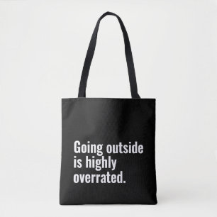 Naar buiten gaan is sterk overschatte basic coole tote bag