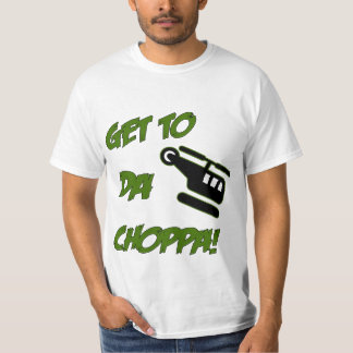Naar Da Choppa T-shirt