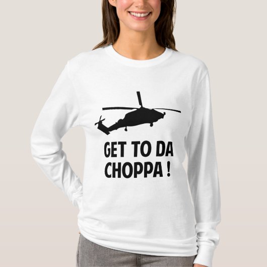 Naar Da Choppa T-shirt (Voorkant)