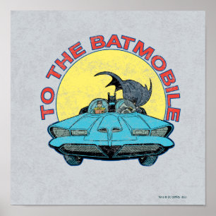 Naar de Batmobile - Onderdruk pictogram Poster