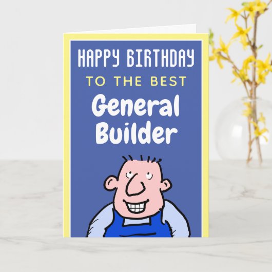 Naar de beste algemene bouwer - Happy Birthday Kaart (Gele Bloem)