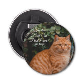 Naar de beste kat-pap ooit aangepaste foto button flesopener (Voorkant)