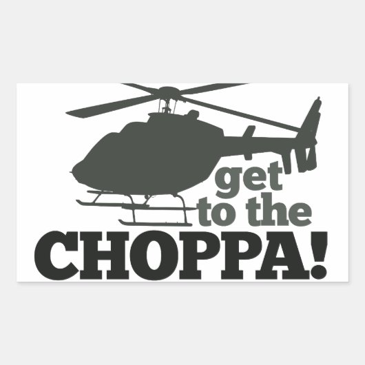 Naar de Choppa Rechthoekige Sticker (Voorkant)