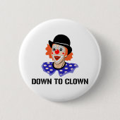 Naar de clown Funny Humor Joke Ronde Button 5,7 Cm (Voorkant)