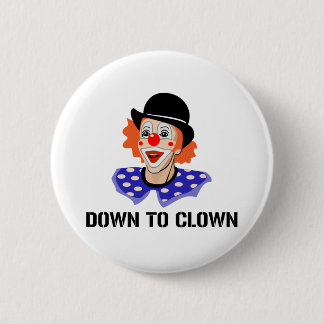 Naar de clown Funny Humor Joke Ronde Button 5,7 Cm