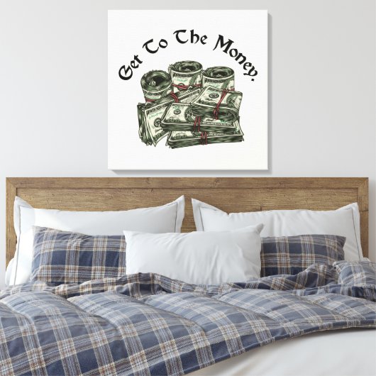 Naar de Geld Canvas Print (Insitu (Slaapkamer))