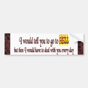 Naar de hel bumpersticker