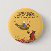 Naar de hel in een handmand Button (Voorkant)