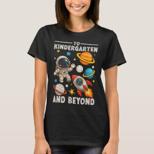 Naar de kleuterschool en verder astronaut grappig t-shirt