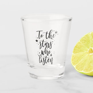 Naar de sterren die luisteren shot glas