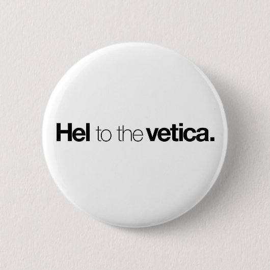 Naar de vetica-Button Ronde Button 5,7 Cm (Voorkant)