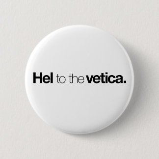 Naar de vetica-Button Ronde Button 5,7 Cm