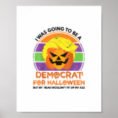 Naar een Democraat voor Halloween Funny Trumpkin Poster (Voorkant)