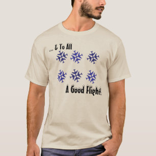 Naar een goede vlucht! t-shirt