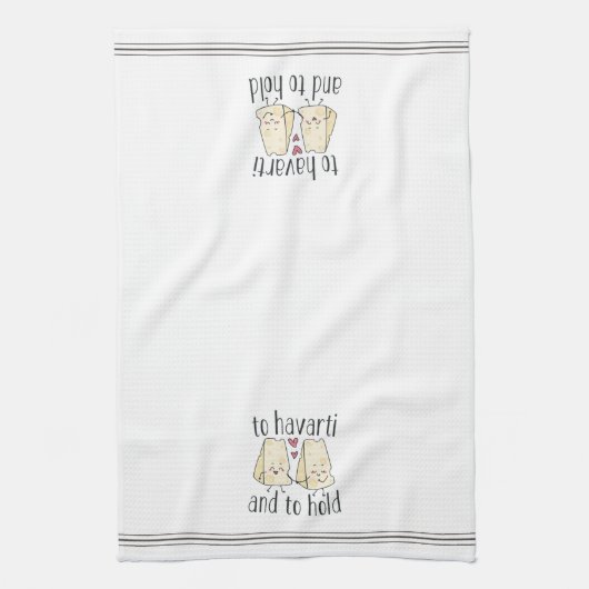 Naar Havarti en om Cute Funny Cheese Pun te houden Theedoek (Verticaal)