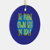 Naar je eigen zelf zijn ware herstel slogan keramisch ornament (Rechts)