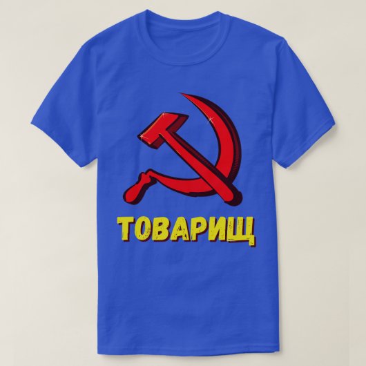 Naar kameraad communisme CCCP Humor T-shirt (Design voorkant)