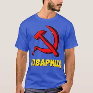 Naar kameraad communisme CCCP Humor T-shirt