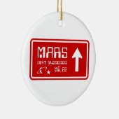Naar Mars Highway Sign Keramisch Ornament (Rechts)