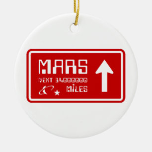 Naar Mars Highway Sign Keramisch Ornament