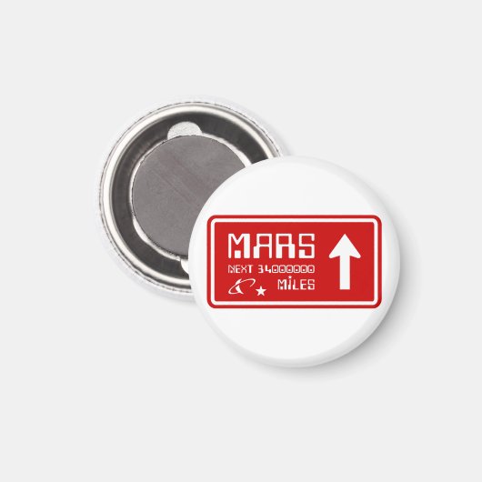 Naar Mars Highway Sign Magneet (Voorkant / Achterkant)
