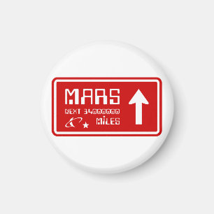 Naar Mars Highway Sign Magneet