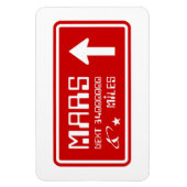 Naar Mars Highway Sign Magneet (Verticaal)