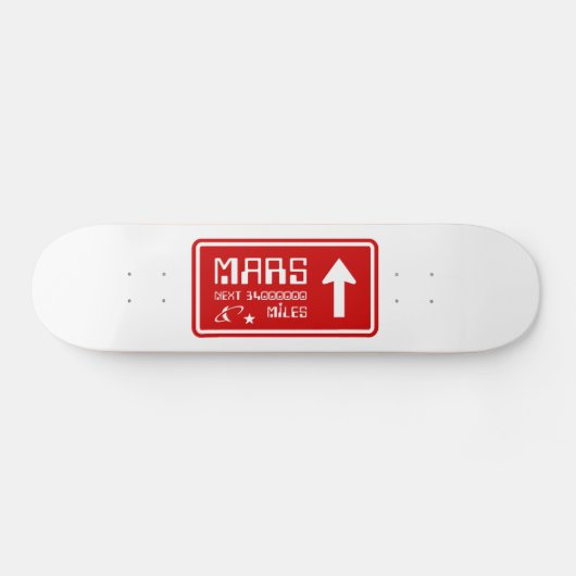 Naar Mars Highway Sign Persoonlijk Skateboard (Horizontaal)