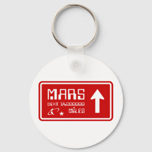 Naar Mars Highway Sign Sleutelhanger