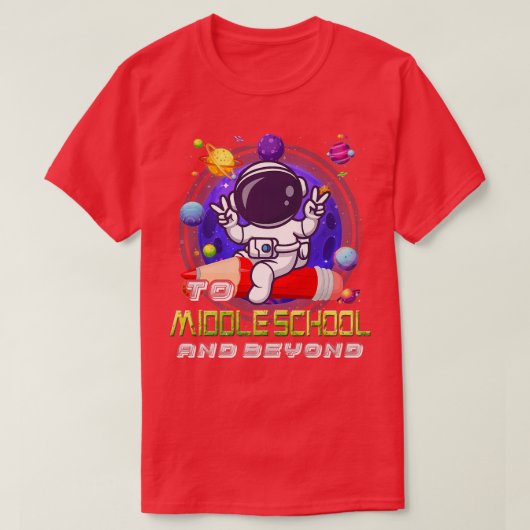 Naar middelbare school en verder dan Astronaut ter T-shirt (Design voorkant)