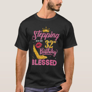 Naar mijn 32e verjaardag als een 32-jarig Boss T-shirt
