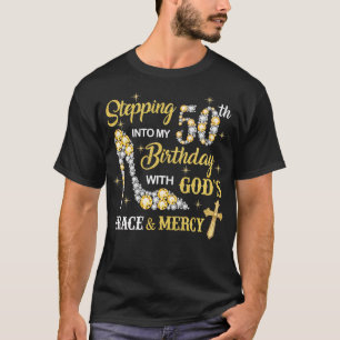 Naar mijn 50ste verjaardag met Gods Grace en T-shirt