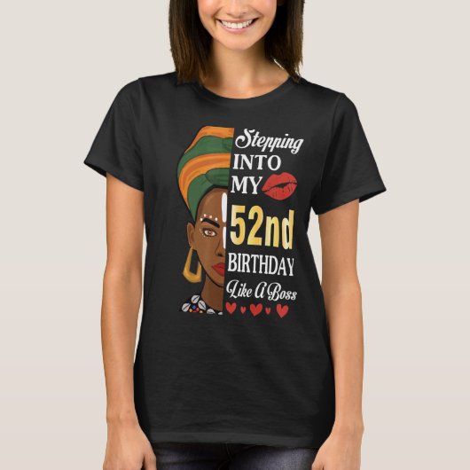 Naar mijn 52e verjaardag als een Boss 52 jaar T-shirt (Voorkant)