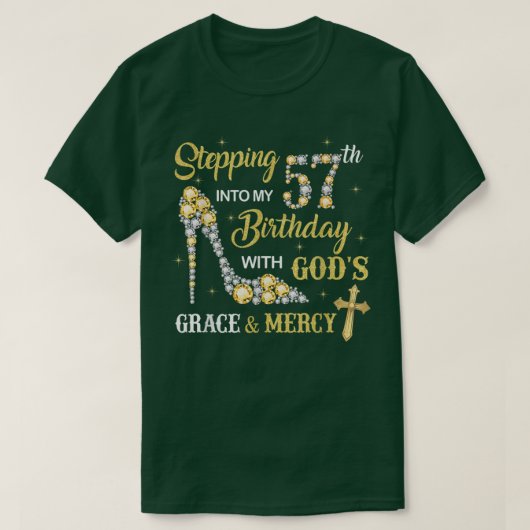 Naar mijn 57e verjaardag met God's Grace en T-shirt (Design voorkant)