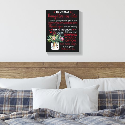 Naar mijn beste dochter in de wet canvas afdruk (Insitu (Slaapkamer))