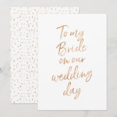 Naar mijn bruid op onze trouwdag kaart (Voorkant / Achterkant)