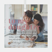Naar mijn dochter | Citaat- en fotocadeau Glas Ornament (Voorkant)