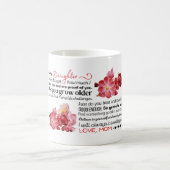Naar mijn dochter/hou van je moeder. koffiemok (Center)