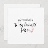 Naar mijn favoriete persoon Verjaardag Kaart (Voorkant / Achterkant)