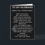 NAAR MIJN *HUSBAND* MIDDLE-AGINA'S DIE BIRTHDAY-KA KAART<br><div class="desc">Heb je een "ZEER COOL HUSBAND" die van TEKST houdt en een "over de heuvel" verjaardag viert? Deze KAART is degene die je vandaag naar hem moet sturen!</div>