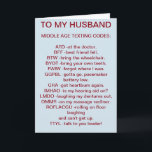 NAAR MIJN *HUSBAND* MIDDLE-AGINA'S DIE BIRTHDAY-KA KAART<br><div class="desc">Heb je een "ZEER COOL HUSBAND" die van TEKST houdt en een "over de heuvel" verjaardag viert? Deze KAART is degene die je vandaag naar hem moet sturen!</div>