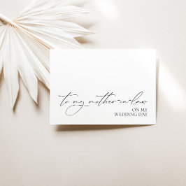 "Naar mijn schoonmoeder op mijn trouwdag" Kaart