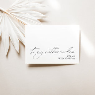 "Naar mijn schoonmoeder op mijn trouwdag" Kaart