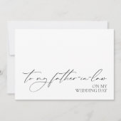 "Naar mijn schoonvader op mijn trouwdag" Kaart (Voorkant)