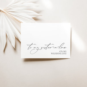 "Naar mijn schoonzus op mijn trouwdag" Kaart