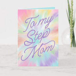 Naar mijn Stap Ma Pastel Tie Dye Card Kaart