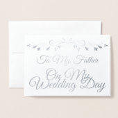 Naar mijn vader op mijn huwelijksdag. folie kaarten (Voorkant met envelop)