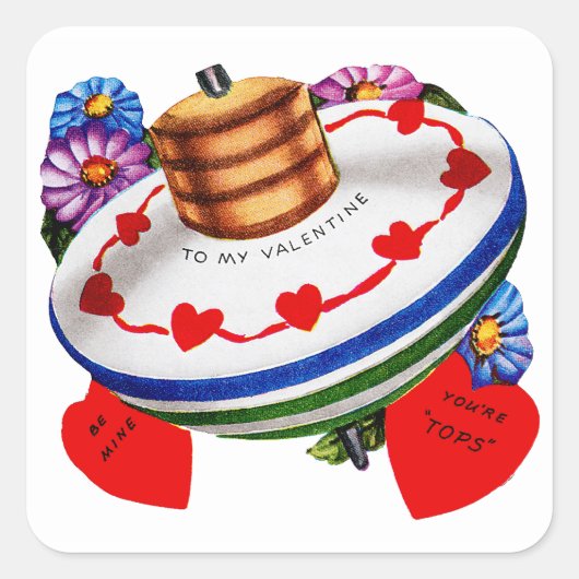 Naar mijn Valentijn ~ Je bent Topjes! Vierkante Sticker (Voorkant)