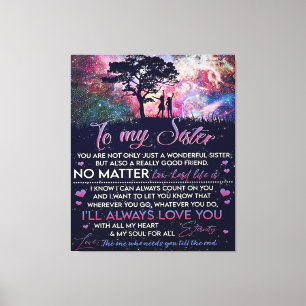Naar mijn zuster Lady Girl Gift, zuster Birthday G Canvas Afdruk