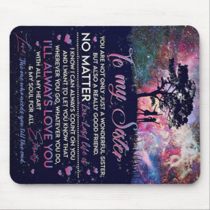 Naar mijn zuster Lady Girl Gift, zuster Birthday G Muismat